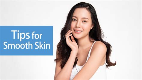 Tips for Smooth Skin