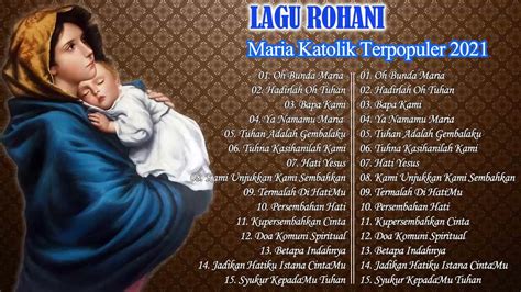 ALBUM LAGU ROHANI KATOLIK II LAGU LAGU MARIA PILIHAN TERBAIK 2021 YouTube