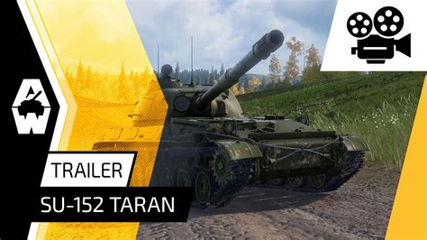 Armored Warfare Su 152 Taran Trailer Youtube