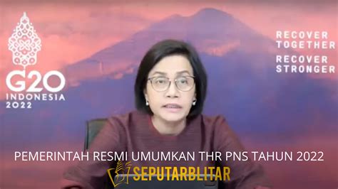 Kabar Gembira Pemerintah Cairkan Thr Pns Dalam Minggu Ini Update