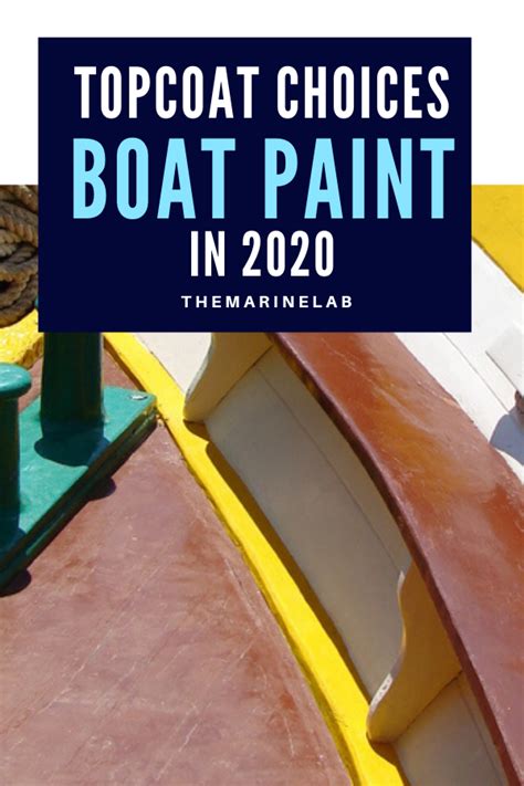 The Topcoat Choices For Boat Paint In 2020 Are Blue Yellow And White