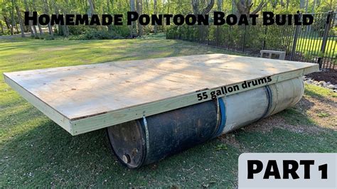 Homemade Pontoon Boat Build Part 1 How To Build A Boat Youtube