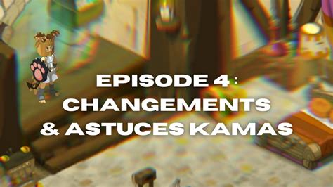 Changements Et Astuces Kamas Osa Monocompte Youtube