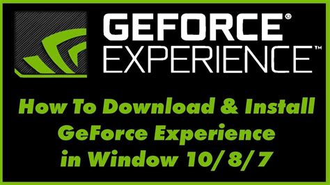 How To Install And Use Geforce Experience On Pc Windows 10 8 7 Update Nvidia Drivers Youtube