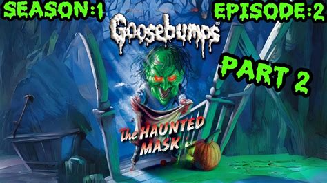 Goosebumps S01e02 The Haunted Mask Part 2 Youtube