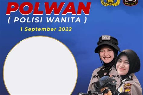 13 Link Twibbon Hut Polwan 2022 Bingkai Foto Ucapan Selamat Polisi