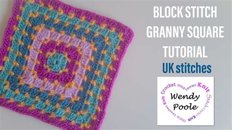 Block Stitch Crochet Granny Square Wendy Poole Youtube