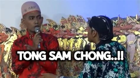 Percil Hengki Dadi Tong Sam Chong Youtube