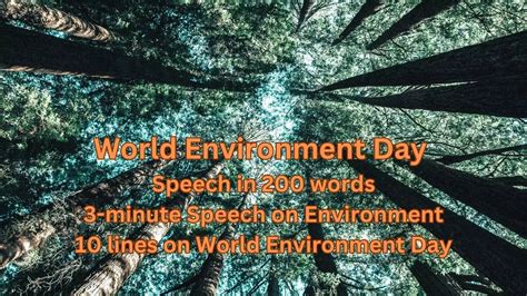 World Environment Day Speech Ideas 3 Minute And 200 Word Speech In