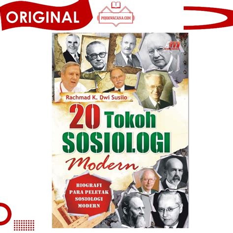 Jual Buku Original 20 Tokoh Sosiologi Modern Rachmad K Dwi Susilo