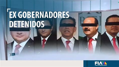 El Largo Historial De Ex Gobernadores Mexicanos Detenidos YouTube