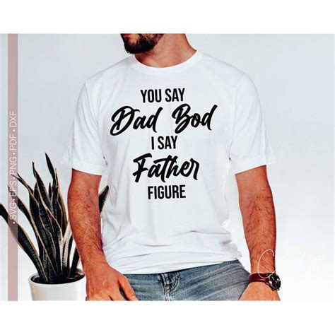 Dad Bod Father Figure Svg Png Funny Dad Life Svg Quotes Fa Inspire