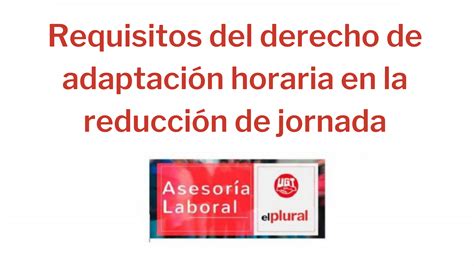 Reducci N De Jornada Por Guarda Legal Y Adaptaci N Horaria