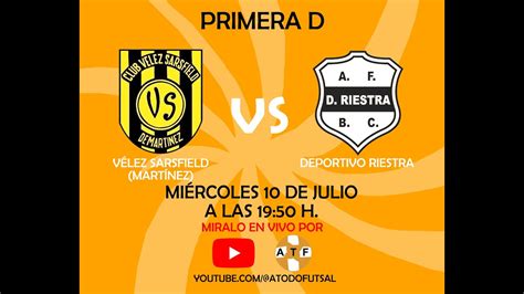 Vélez Sarsfield Martínez vs Deportivo Riestra YouTube