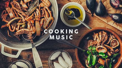 Cooking Music – Playlist 2020 - Blog - Lienket.vn