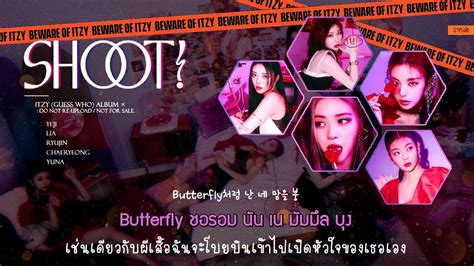 [thaisub] Itzy 있지 Shoot Lyrics Izซับไทย Youtube