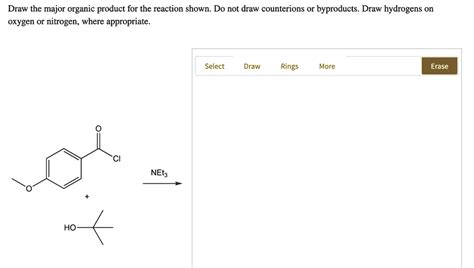 Draw The Major Organic Product Of The Reaction Shown