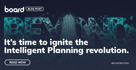 Board Beyond Its Time To Ignite The Intelligent Planning Revolution