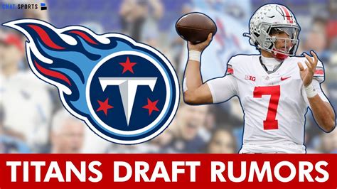 LATEST Titans NFL Draft Rumors On Tennessee TRADING UP For CJ Stroud