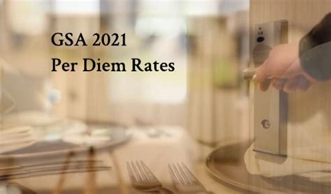 GSA 2021 Per Diem Rates for Lodging, Meals, and Incidental Purchases