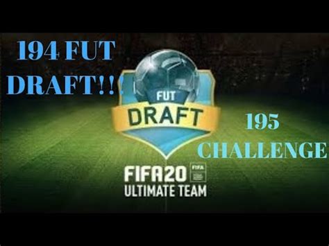 INSANE 194 RATED FUT DRAFT 195 DRAFT CHALLENGE FIFA 20 YouTube