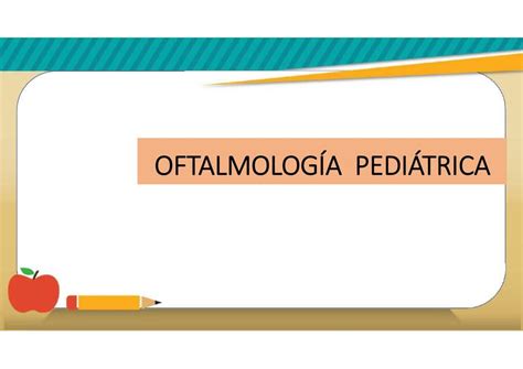 Oftalmología Pediátrica Medical Coffe uDocz