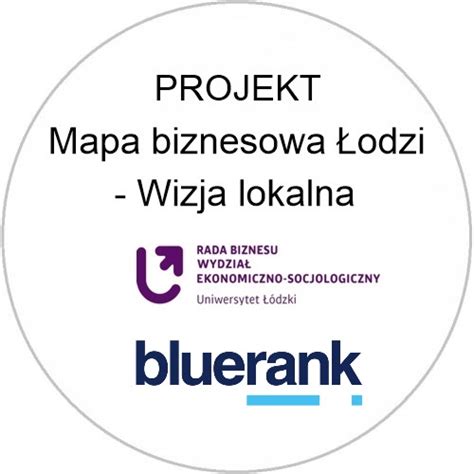 Mapa Biznesowa Odzi Wizja Lokalna W Bluerank