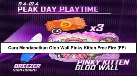 Cara Mendapatkan Gloo Wall Pinky Kitten Free Fire Ff Esportsku