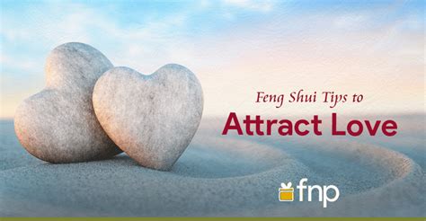 5 Powerful Feng Shui Tips to Attract Love