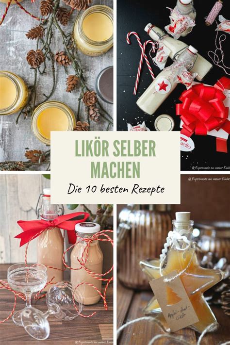 Likör selber machen besten Rezepte zu Weihnachten