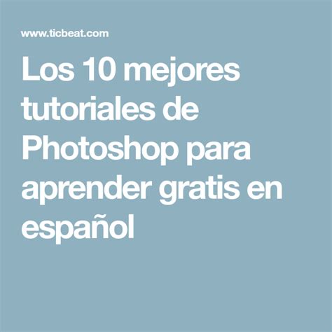 Los Mejores Tutoriales De Photoshop Para Aprender Gratis En Espa Ol