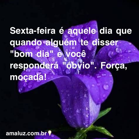 39 Frases E Imagens De Bom Dia Sexta Feira Animada Para Grupos