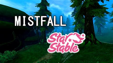 Mistfall Star Stable Online Youtube