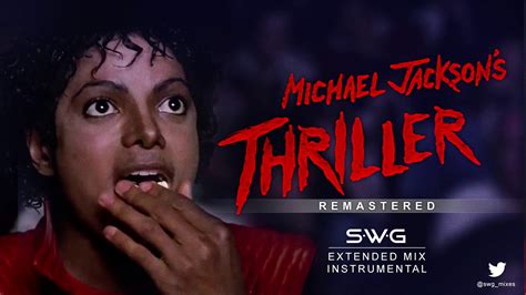 THRILLER 35th Anniversary SWG Remastered Extended Mix Instrumental