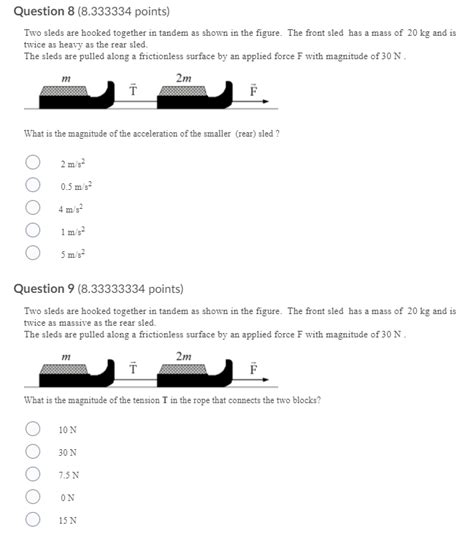 Solved Question Points Two Sleds Are Hooked Chegg