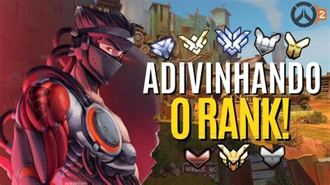 ADIVINHANDO O RANK Dos INSCRITOS No OVERWATCH 2 Jogue Como Um Ogro