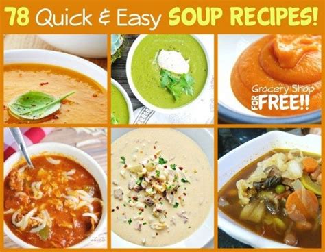 78 Quick & Easy Soup Recipes!