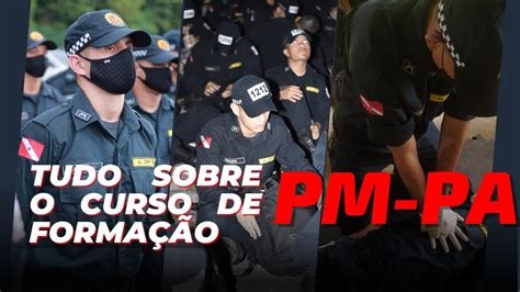 Tudo Sobre O Curso De FormaÇÃo Da PolÍcia Militar Youtube