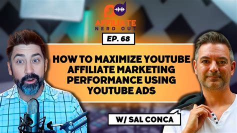 How To Maximize Youtube Affiliate Marketing Performance Using Youtube