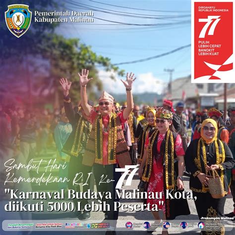 Karnaval Budaya Dalam Rangka Memeriahkan Hut Ri Ke Kecamatan Malinau