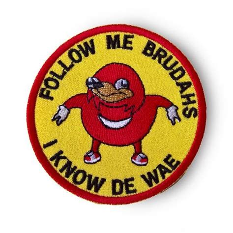 Ugandan Knuckles Patch Follow Me I Know De Wae Sew On Patch Yellow Meme