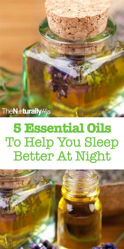 5 Essential Oils To Help You Sleep Better At Night If You Re