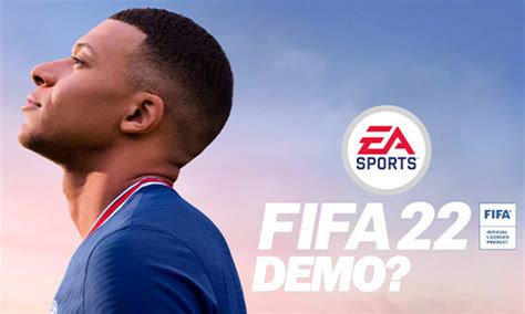 Fifa 22 Demo Wird Es Eine Geben Oder Sind Es Nur Fan Hoffnungen