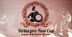 Virtus Pro Cs Go Fast Cup