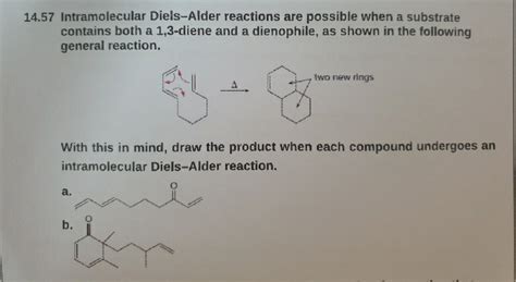 Solved 1457 Intramolecular Diels Alder Reactions Are