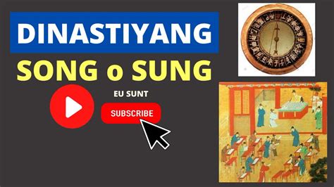 Dinastiyang Song O Sung Araling Panlipunan Kabihasnang Tsina Youtube