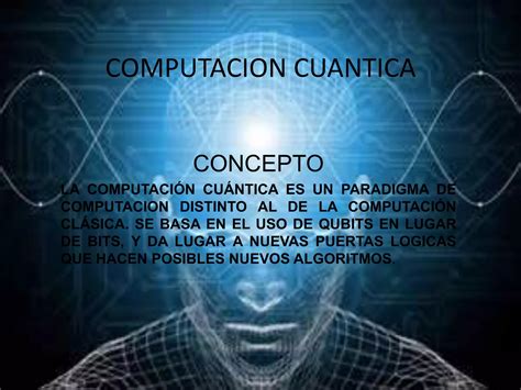 Computacion Cuantica Ppt