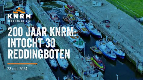 200 Jaar KNRM Intocht 30 Reddingboten Varen Van IJmuiden Naar