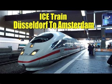 ICE HIGH SPEED TRAIN GERMANY DÜSSELDORF TO AMSTERDAM JOIN OUR