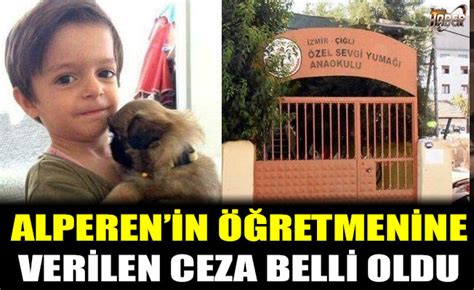 Alperen In Retmenine Verilen Ceza Belli Oldu Kamudanhaber Nternet